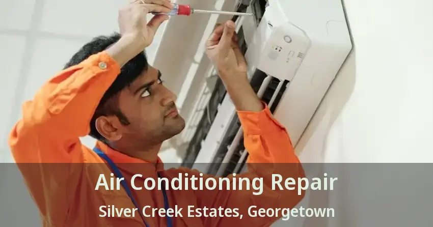Air Conditioning Repair Silver Creek Estates, Georgetown - ON