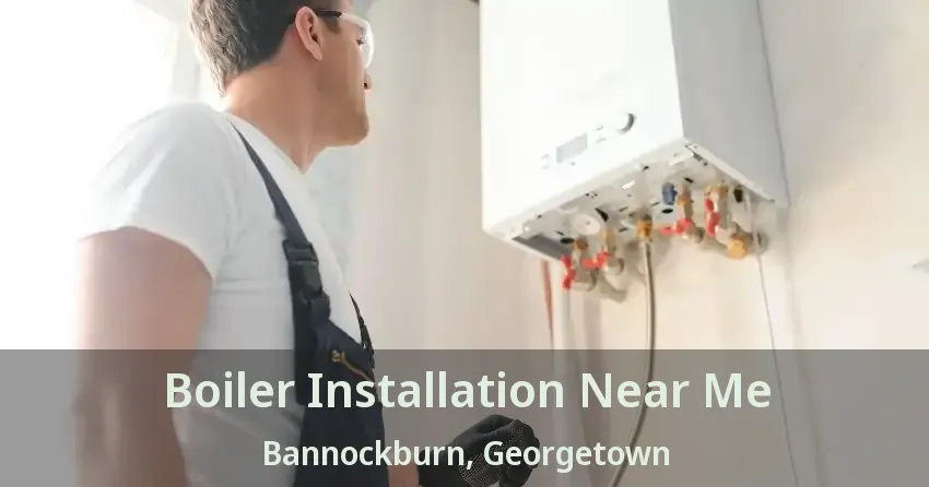 Boiler Installation Near Me Bannockburn, Georgetown - ON