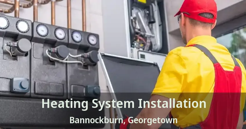 Heating System Installation Bannockburn, Georgetown - ON