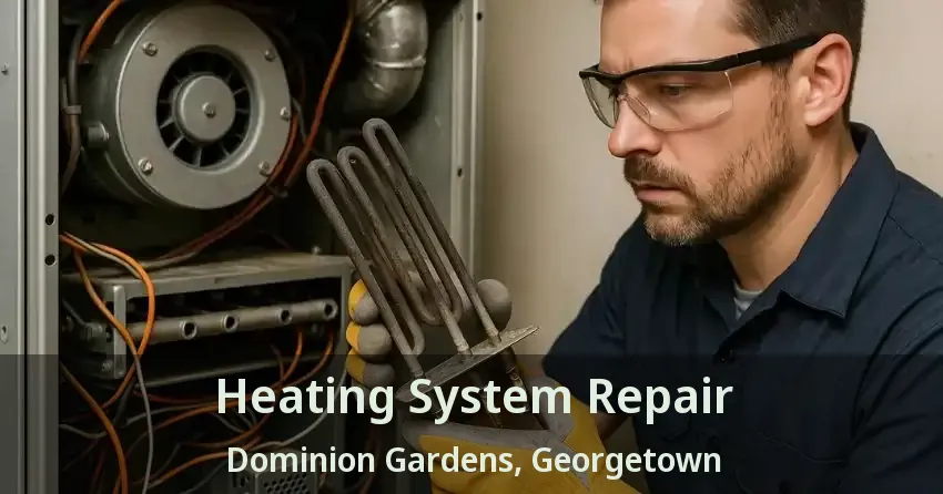 Heating System Repair Dominion Gardens, Georgetown - ON