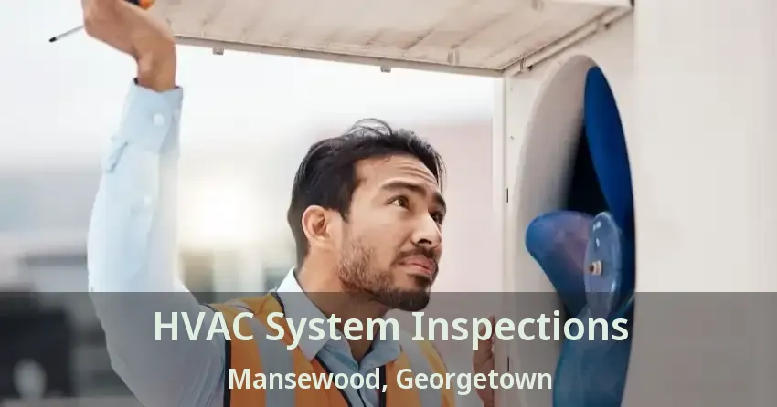 HVAC System Inspections Mansewood, Georgetown - ON