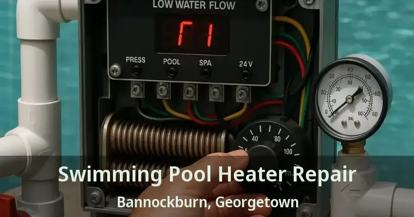 Swimming Pool Heater Repair Bannockburn, Georgetown - ON
